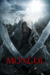 Poster for the movie "Mongol: The Rise of Genghis Khan"